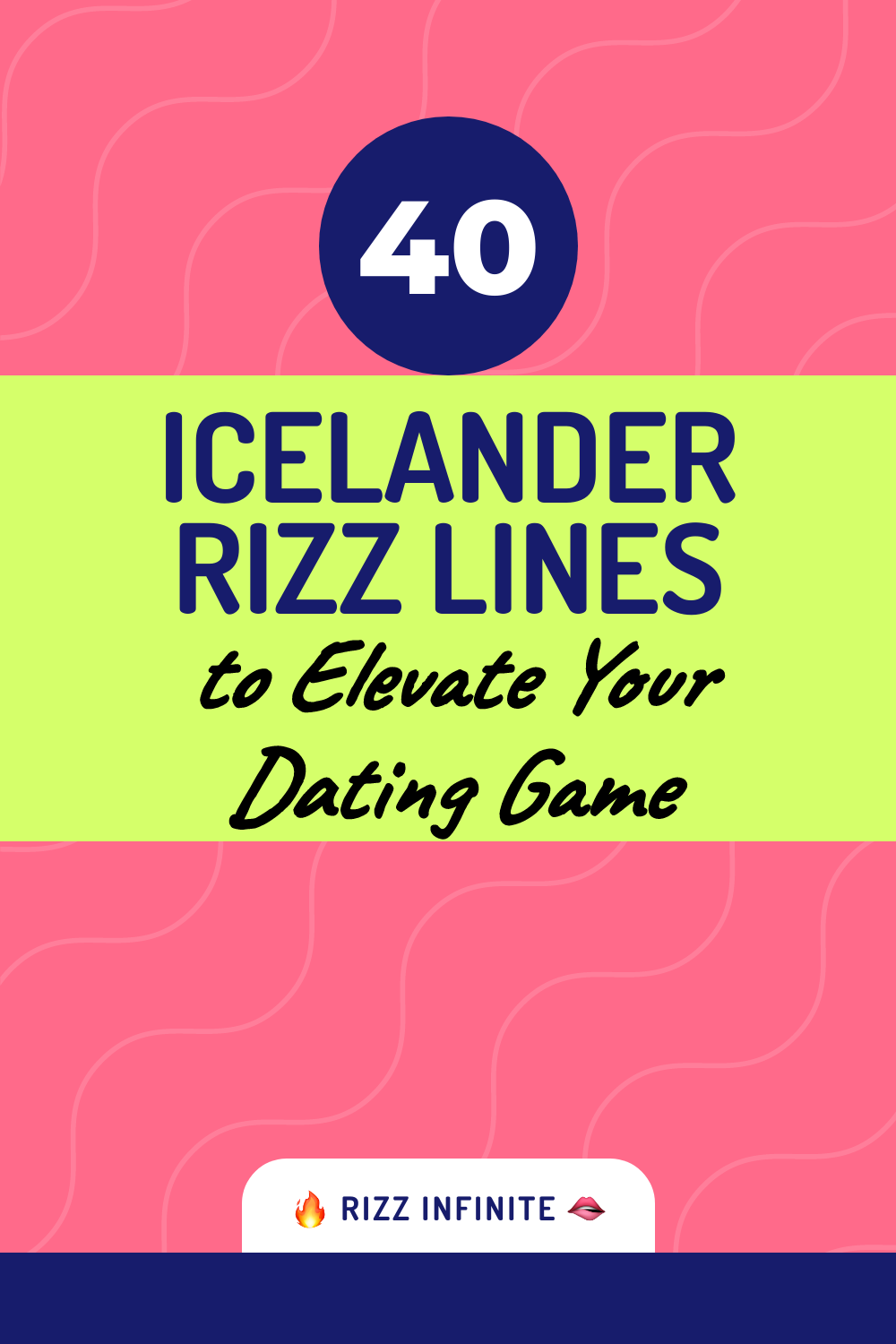Ifinit Rizz 40 Charming Icelander Rizz Lines to Elevate Your Dating Game - Rizz ...