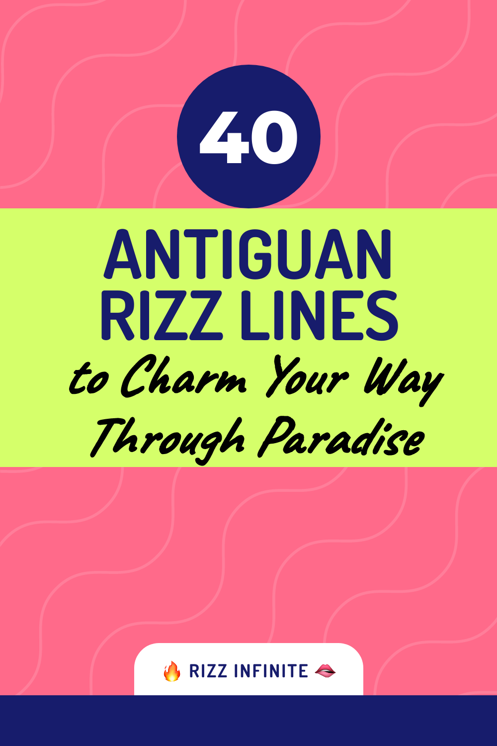 Alantic Rizz 40 Playful Antiguan Rizz Lines to Charm Your Way Through Paradise ...