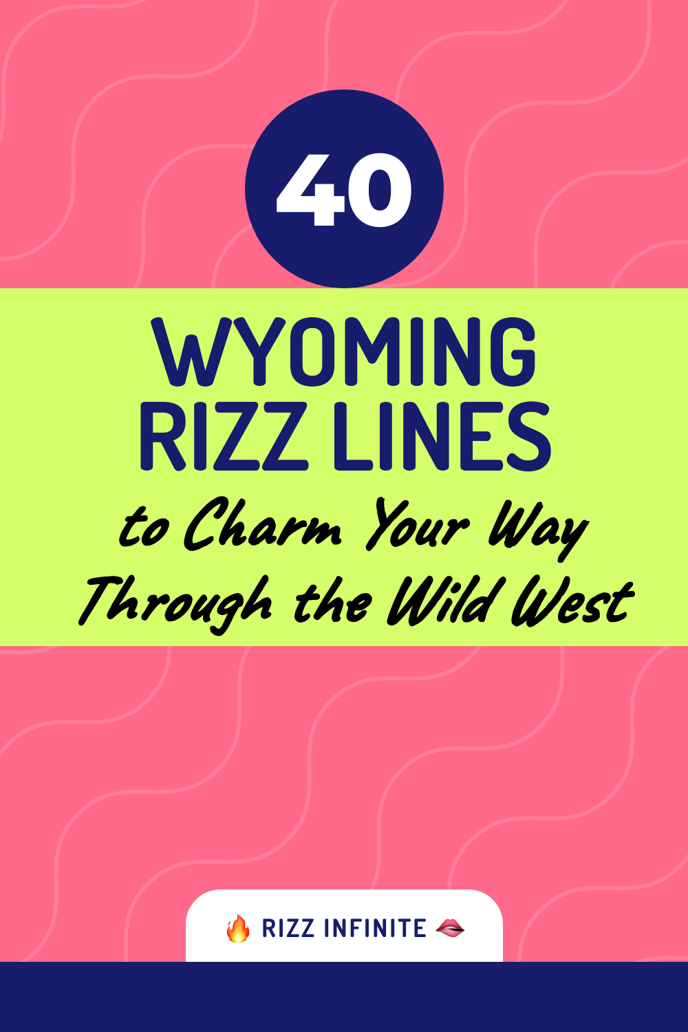 40 Hilarious Wyoming Rizz Lines to Charm Your Way Through the Wild West ...